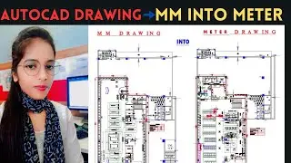 How to convert autocad drawing MM to Meter || Autocad drawing ||