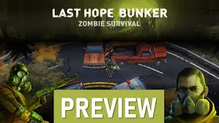 Last Hope Bunker: Zombie Survival | Preview Zombie Game 2024