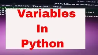 PYTHON TUTORIAL 3: VARIABLES IN PYTHON| HOW TO MAKE A PROGRAM IN PYTHON