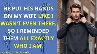 He Put His Hands on My Wife Like I Wasn't Even There  Cheating Wife  Betrayal Reddit Story