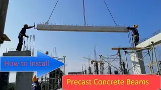 How to install Precast Concrete Beams