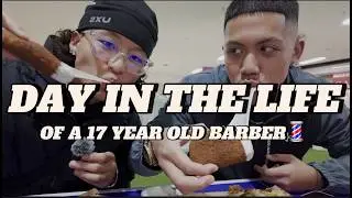 Day in the Life of a 17 Year Old Barber!