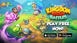 Kingdom Rush Battles is Here! 🌎 Official Launch Trailer