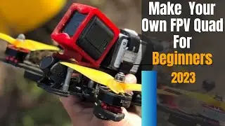 Begineer Fpv drone build in 2023.