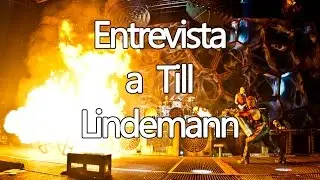 Entrevista a Till Lindemann - Rammstein - Tour