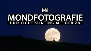 Wie gut ist der elektronische Verschluss der Nikon Z8? Mondfotografie und Lightpainting