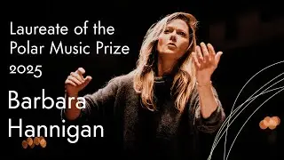 The Polar Music Prize 2025 is awarded to Barbara Hannigan