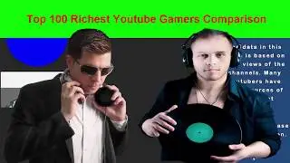 Top 100 Richest YouTube Gamers Comparison || data is beautiful