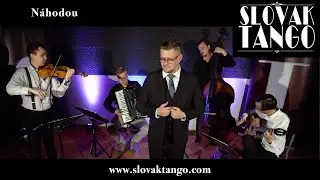 SLOVAK TANGO - Náhodou (2021)