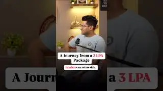 A Journey of 3 LPA Package ( Every Fresher can Relate this )A Must-Listen! 🎧 #shorts