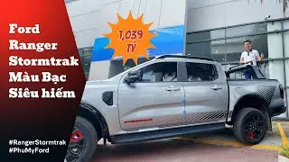 Ranger Stormtrak màu bạc siêu hiếm tại Suối Tiên Ford