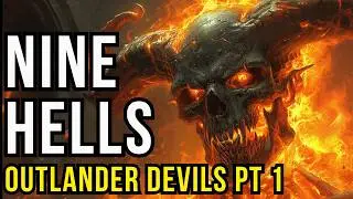 D&D Lore: The Nine Hells - Volume 6 (Outlander Devils)