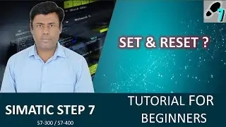 Siemens SIMATIC Manager: What is Set/Reset Function in PLC Programming | Step by Step Tutorial