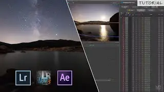 Edit a Milky Way Timelapse | TUTORIAL