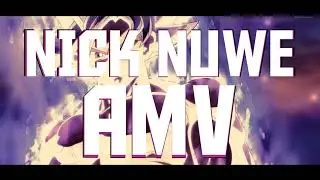 NICK NUWE - AMV (Official Lyrics Video)