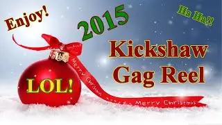 Kickshawbrothers 2015 Gag Reel! Thank You Subs!