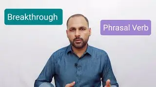 Breakthrough Phrasal Verb | Learn English Phrasal Verbs #shorts