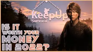 Keep Up Survival | ''Is It Worth Your Money In 2022?''