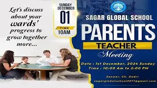 Involve Youself In PTM To Grow Your Children|| Sagar Global School ||