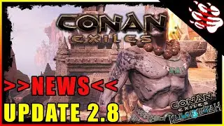 Conan Exiles Update 2.8 | News 2022