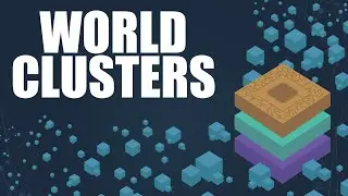 Introduction to World Clusters for Unity