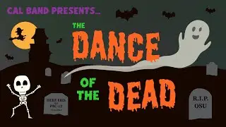 Cal Band Presents: The Dance of The Dead Show