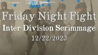 10thMD (ep.1) - Pvt. Supro - FNF 12/22/23 - HELL LET LOOSE - Division Scrimmage - Event Highlights