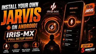 How to Install JARVIS AI on Your Phone | IRIS-MX Android Setup Guide
