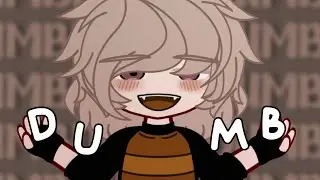 DUMB DUMB | MEME