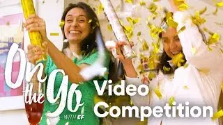 Video competition: Now it's YOUR turn to make videos – On the go with EF 