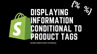Displaying Information Conditional To Product Tags on Your Shopify Product Page