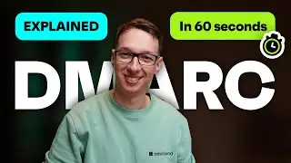 What is DMARC? | Explained in 60 Seconds