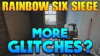 Rainbow Six Siege Window Trick! And More Glitches?