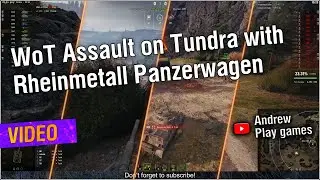 WoT Assault on Tundra with Rheinmetall Panzerwagen #worldoftanks #wot #nocommentary