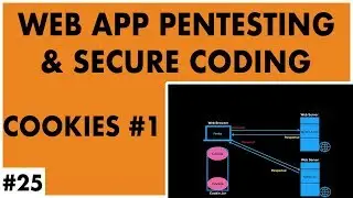 Web Application Penetration Testing and Secure Coding - Part 25 - Cookies - Part 1