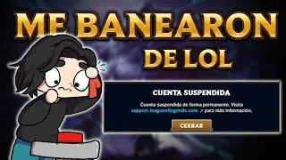 🚫 ¡ME BANEAN de LOL! 🚫 ¿CÓMO CONSEGUÍ EL DESBÁNEO? | Historia y Consejos