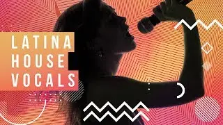 World Vocal Samples - Latina House Vocals