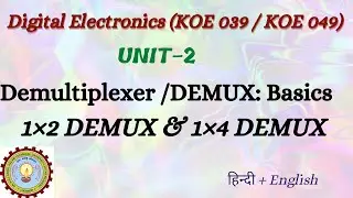De-multiplexer /DEMUX: Basics, 1×2 DEMUX & 1×4 DEMUX: working, Truth Table, Circuit Diagram