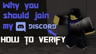 Why you should join my Discord and how to verify![OUTDATED]