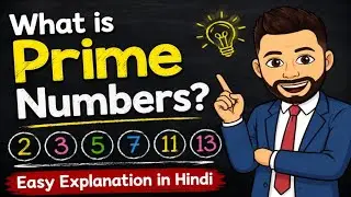 Prime Numbers | What Is Prime Number ? Prime Numbers For Beginners | Maths Meetha By Samia
