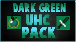 Minecraft: UHC Dark GREEN UHC Resource Pack | 1.7/1.8/1.9