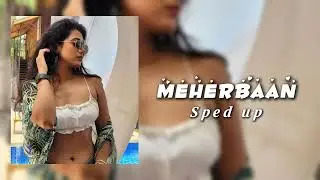 Meherbaan (Sped up) | Reverb Harmonies