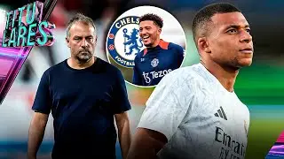 "Problema con MBAPPE el mismo que en PSG" | FLICK se conforma NO MÁS FICHAJES | Se acerca al CHELSEA