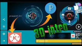 how to make 3d intro on Android (kinemaster)