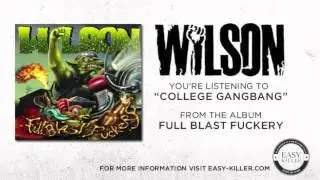Wilson - College Gangbang