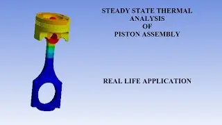 Piston Assembly | Steady State Thermal Analysis I Temperature | Heat Flux | ANSYS Workbench