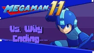 Mega Man 11 Part 12: Vs. Wily (Final Boss & Ending w. Bonus)
