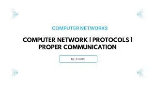 What is Computer Network | Protocols | Proper Communication