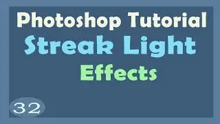 Streak Light effect on Photo in Photoshop |  Learn Photoshop effect