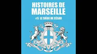 Le siège de César: quand Massalia devient Massilia
